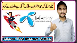 Telenor Full Fast 3G 4G 5G Internet Settings  How To Create Telenor 4G5G Fast Internet Settings [upl. by Dempsey896]