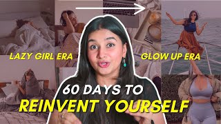 The ULTIMATE 60day GLOW UP Guide ✨ fitness healthy habits beauty hacks lifestyle [upl. by Attelliw]