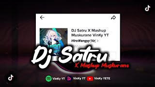 DJ SATRU X MASHUP MUSKURANE VIRAL TIKTOK SOUND HIROWANGY [upl. by Aleira]