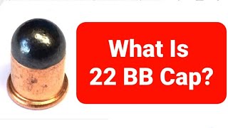 What is 22 BB Cap [upl. by Bainbridge]