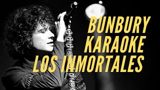 Enrique Bunbury  Los inmortales  Karaoke [upl. by Ogilvy]