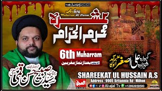 Allama Sayed Sabeeh Hassan Hussaini Qummi 6th Muharram🔴 Live Majlis 20241446Alajal Tv Official [upl. by Horowitz416]