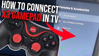 How to conncect X3 Gamepad in TV [upl. by Almund]