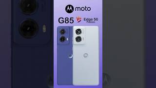 Moto G85 vs Edge 50 Fusion Konsa Phone Hai Aapke Liye [upl. by Thier]