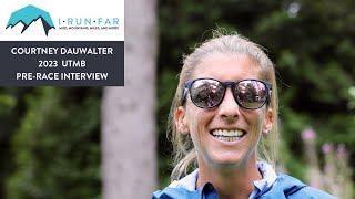 Courtney Dauwalter Pre2023 UTMB Interview [upl. by Tnecnev]