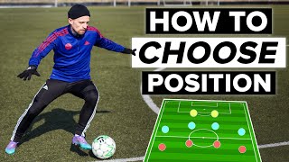 HOW TO CHOOSE POSITION  where should you play [upl. by Htiel]