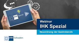 IHK Spezial Webinar Neuordnung der Gastroberufe [upl. by Eelram102]