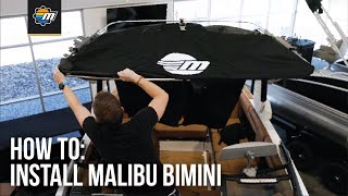 How To Install a Bimini on Your Malibu Boat [upl. by Rachel]