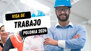 VISA DE TRABAJO POLONIA 2024 [upl. by Sivle638]