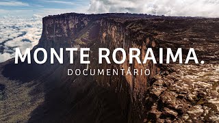 Por que o MONTE RORAIMA é um dos lugares mais incríveis do mundo  Documentário [upl. by Myrilla]