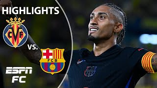 🚨 DOMINATION 🚨 Villarreal vs Barcelona  LALIGA Highlights  ESPN FC [upl. by Harehs353]