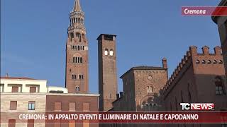 Cremona in appalto eventi e luminarie di Natale e Capodanno [upl. by Nalod]