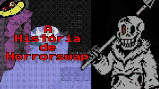 A história de HorrorSwap [upl. by Cyrie794]