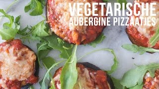 RECEPT Vegetarische Aubergine Pizzaatjes  OhMyFoodness [upl. by Medeah]