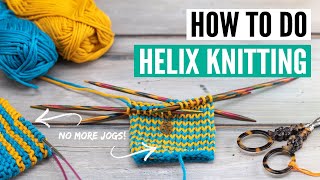 How to do helix knitting for beginners plus ingenious tips for advanced knitters [upl. by Adahsar]