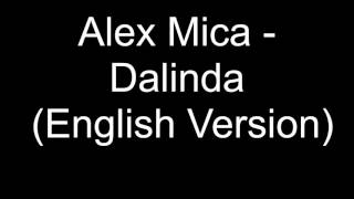 Alex Mica  Dalinda  English Version [upl. by Maitland]