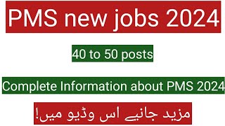 PMS new jobsPMS exams 2024PMS 2024 jobs [upl. by Asiel]