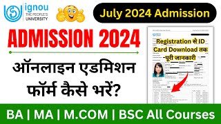 IGNOU Admission Form Fill Up Online 2024  IGNOU Admission 2024 July Session Last DateODL amp Online [upl. by Ecille]