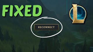 How to Fix Reconnect Bug in League of Legends 2024 [upl. by Guss]