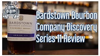 Bardstown Bourbon Company Discovery Series 11 Review [upl. by Eentirb]