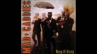 Mad Caddies Keep It Going Full Album 2007 [upl. by Alitta808]