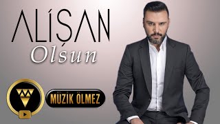 Alişan  Olsun Official Audio Klip [upl. by Guilbert]