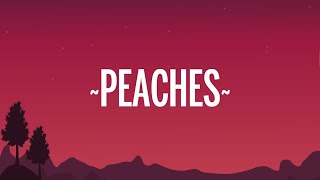 Justin Bieber  Peaches Lyrics ft Daniel Caesar Giveon [upl. by Novahc255]