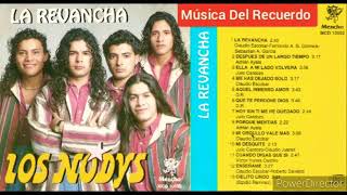 Los Nodys  La Revancha 1994 [upl. by Alroi939]