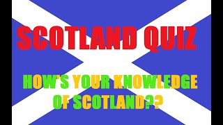 Scotland Quiz [upl. by Kire]