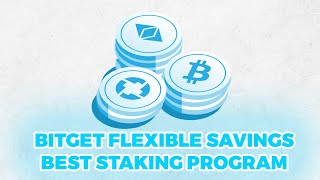 THE BEST STAKING PROGRAM IN CRYPTO WORLD BITGET FLEXIBLE SAVINGS [upl. by Drawyeh]