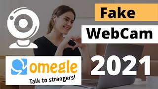 How To Use Simulated WebCam On Omegle 2021  Omegle Ban Fixed Android and PC [upl. by Nevaed]