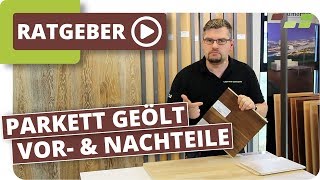 Parkett geölt Vor und Nachteile [upl. by Enelyar]