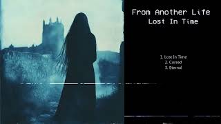 Lost In Time Full EP [upl. by Sone963]