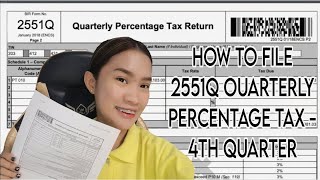 How to file 2551Q Quarterly Percentage Tax 2024  4th Quarter  Cleah Araujo Belloga [upl. by Fanya]