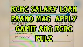 paano mag apply ng salary loan sa RCBC pulz app [upl. by Aluino]