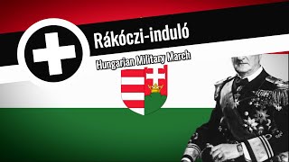 Rákócziinduló Hungarian Military March  Rare Recording Instrumental [upl. by Enilrae]