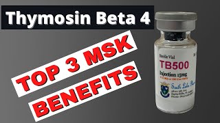 Thymosin Beta 4 Peptide  TB 500  Top 3 Musculoskeletal Benefits [upl. by Hodess]