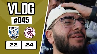 Not Our Year〡Canterbury Bulldogs v Manly Sea Eagles〡Vlog 045 [upl. by Aivax785]