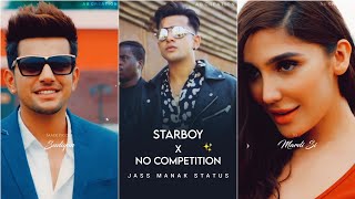 Starboy x No Competition Mashup Fullscreen Status  Jass Manak StatusPunjabi Mashup Status shorts [upl. by Naujyt]