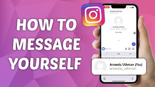 How to Send Message to Yourself on Instagram  Quick and Easy Guide [upl. by Cristian]