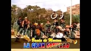 Banda de Musicos quotLA GRAN SOCIEDAD DE HUARAZquot Dos Mil Quinientas Veces [upl. by Sandstrom]