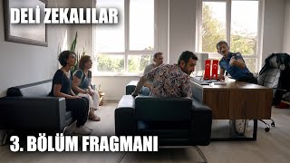 Deli Zekalılar l 3Bölüm Fragmanı [upl. by Kuehn]