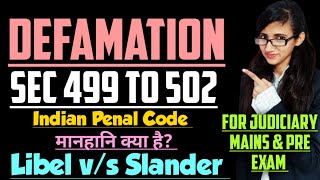 Defamation in IPC explained with cases  Section 499 to 502 of IPC explained  Libel and Slander [upl. by Mulac305]