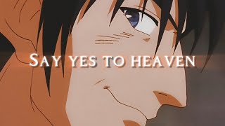 Say yes to heaven  Vashwood AMV [upl. by Paulo]