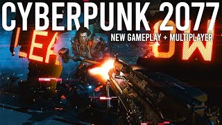 Cyberpunk New Gameplay  Details  Multiplayer reveal [upl. by Wadesworth]