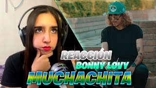 REACCIONANDO a Bonny Lovy  Muchachita 🇧🇴🔥🇧🇴🔥 ¡PERO QUE ROLÓN [upl. by Ober52]