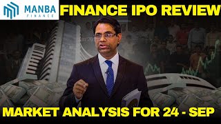 Manba Finance IPO Review  Market Analysis 24th September [upl. by Diane-Marie]