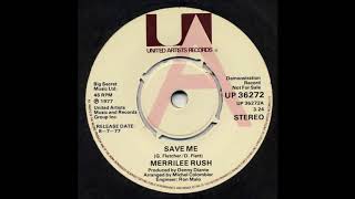 Save Me  Merrilee Rush 1977 [upl. by Ariamo]