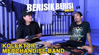 BERISIK BERISI Vol28 Bersama Endi Ocol Kolektor Merchandise Band [upl. by Ttiwed]