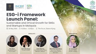 ESGi Framework Launch Panel Sustainable and Ethical Growth for SMEs and Startups in Malaysia [upl. by Liebman]